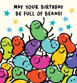 Full of Beans Birthday Card