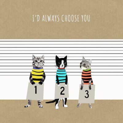 Choose You Greeting Card