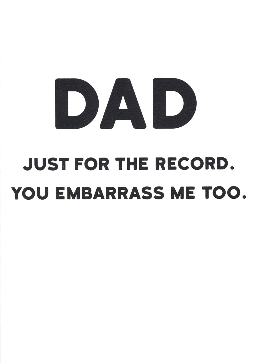 For the Record Dad Birthday Card