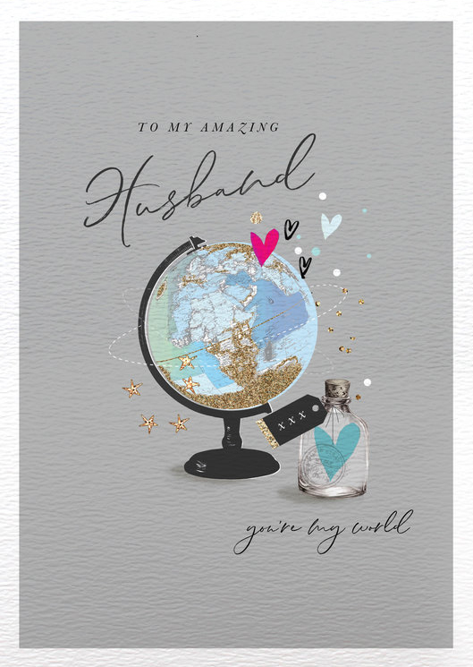 You're My World Husband Birthday Card