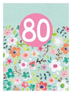 Neon Flowers 80th Birthday Card