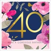 Gorgeous Day 40th Birthday Card
