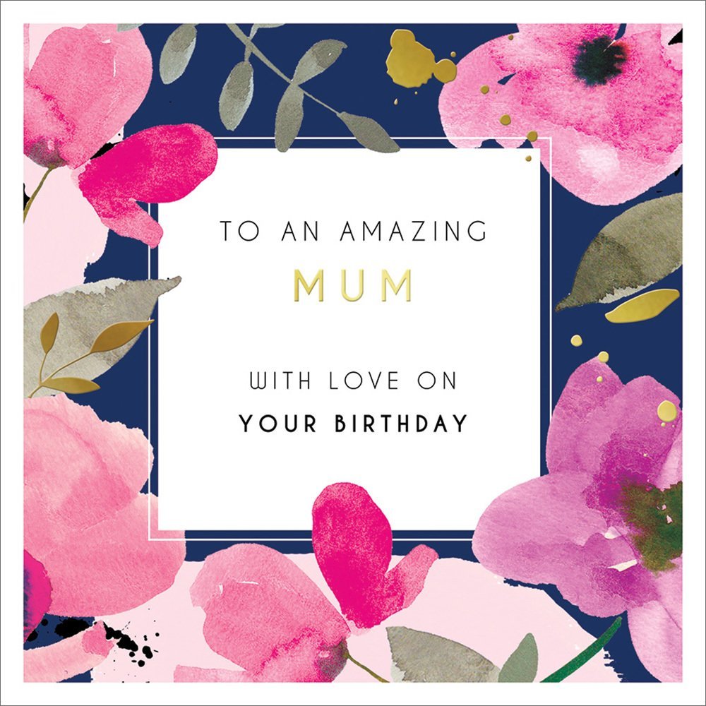 Pink Flowers Mum Birthday Card