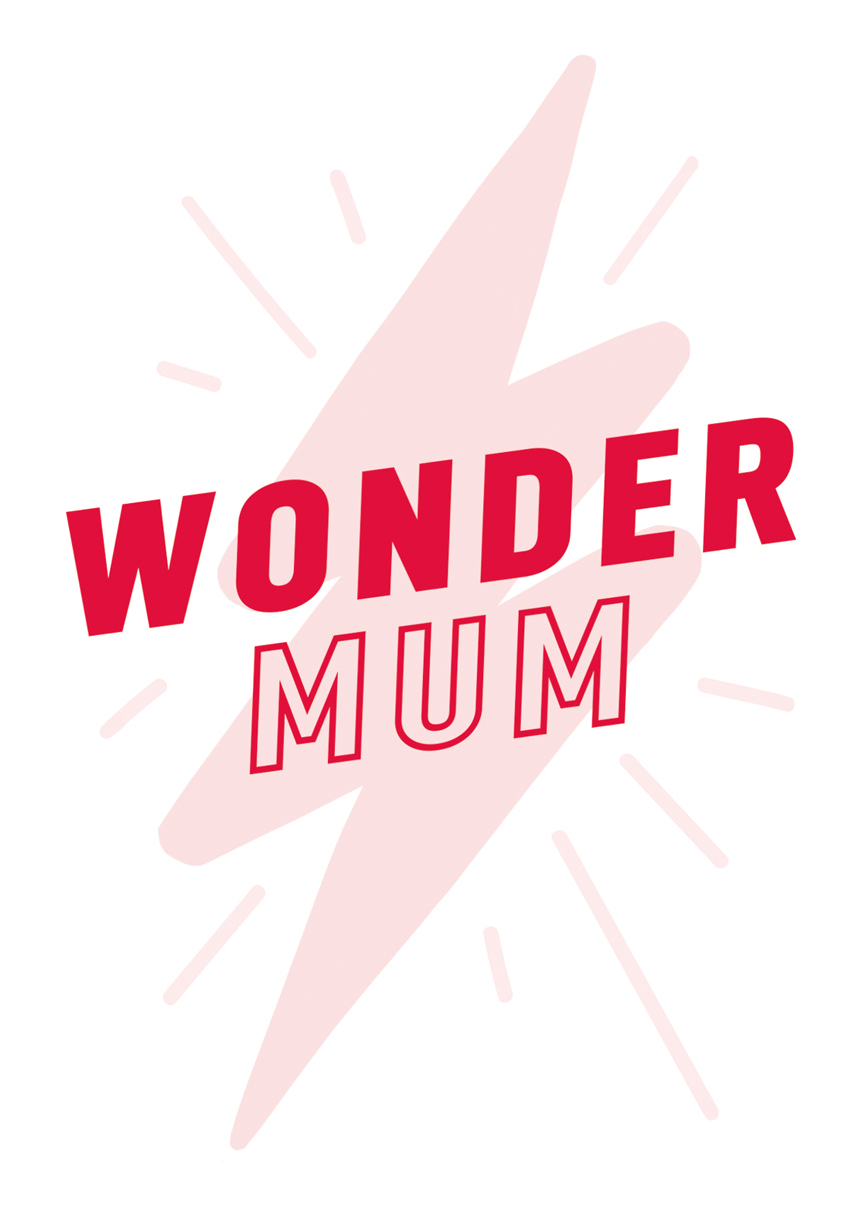 Wonder Mum Greeting Card