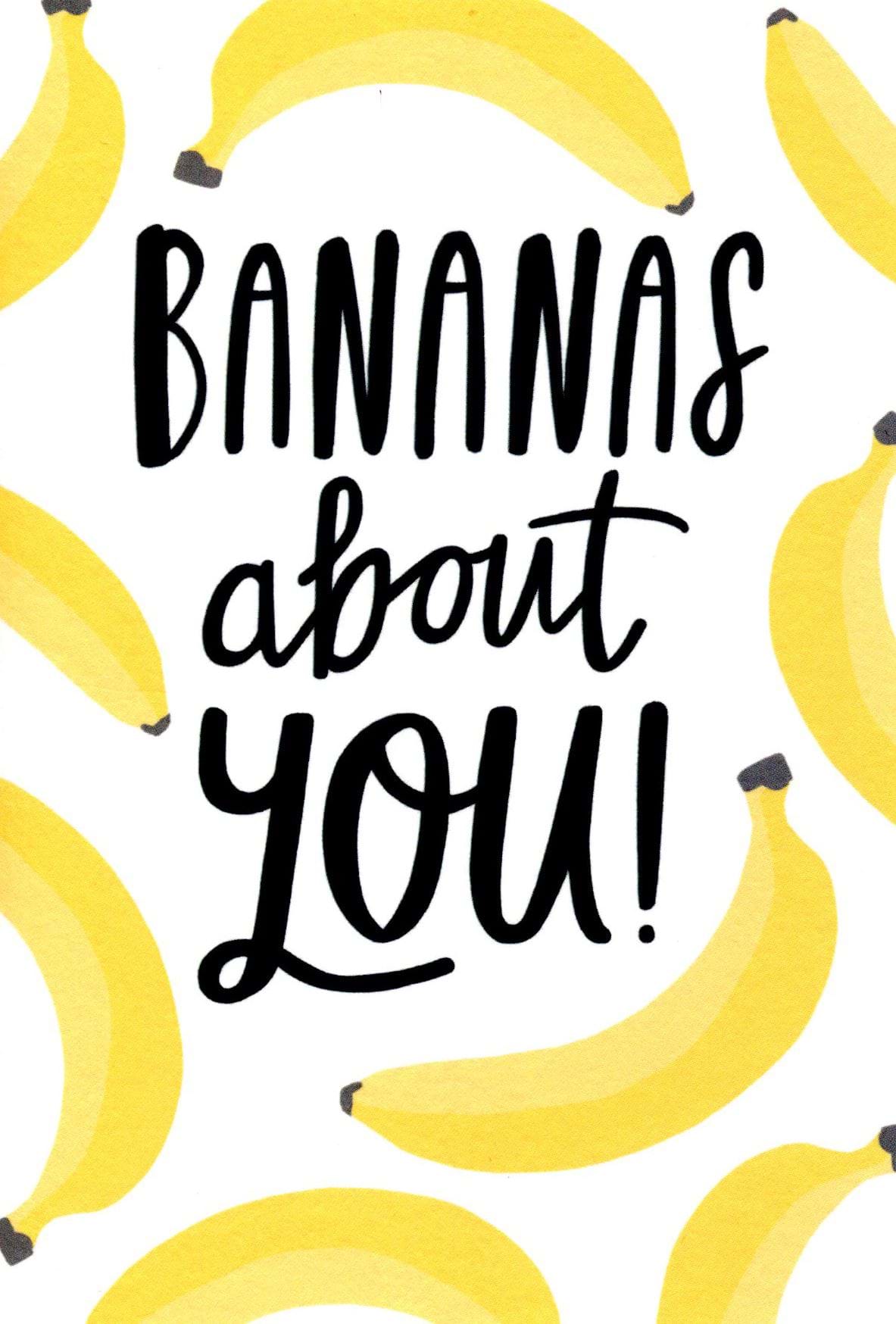 Bananas About You Greeting Card