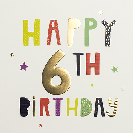 Bright 6th Birthday Card