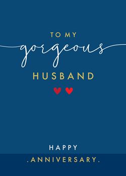 Gorgeous Husband Anniversary Card