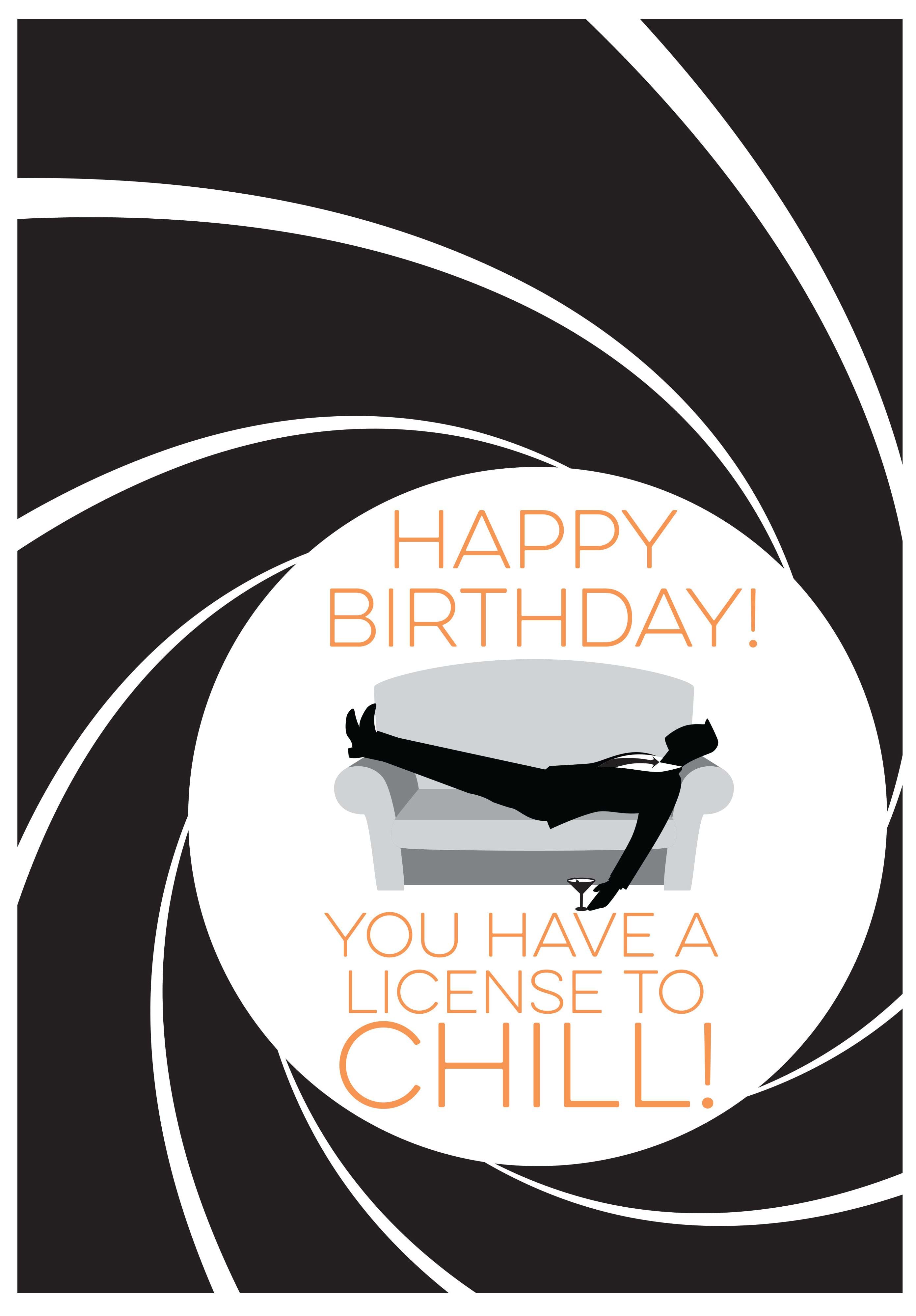 License to Chill Birthday Card