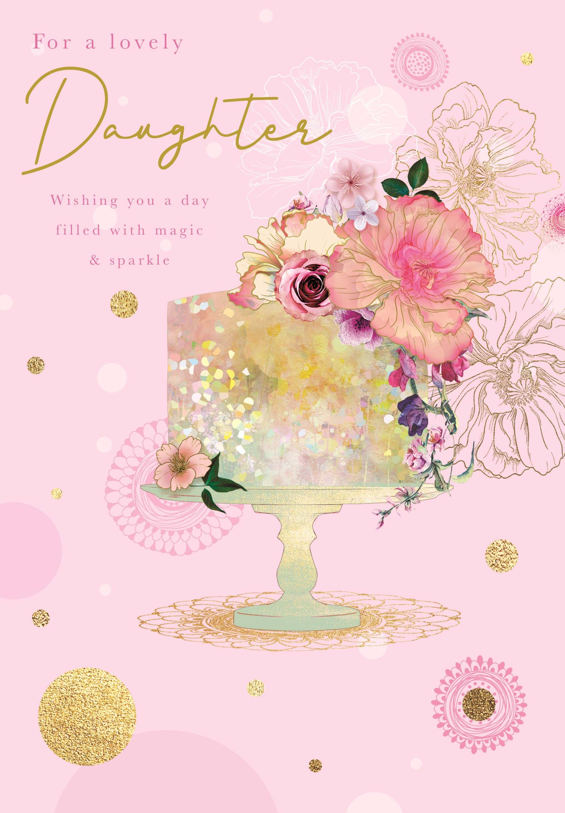 Floral Cake Daughter Birthday Card