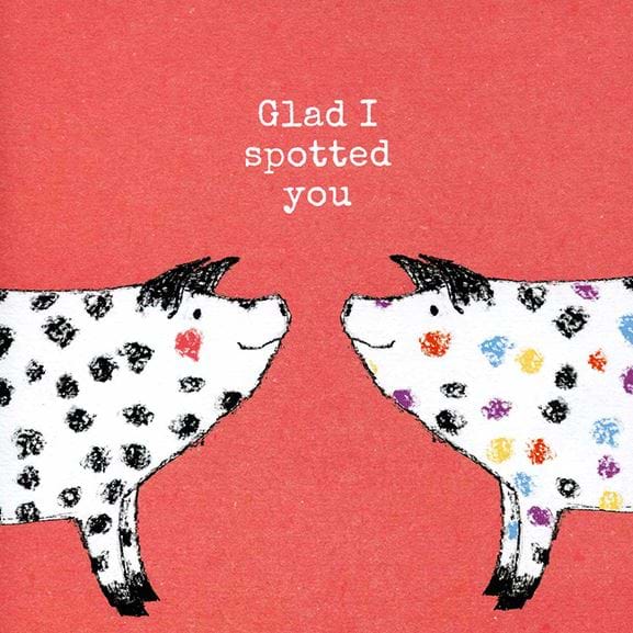 Glad I Spotted You Anniversary Card