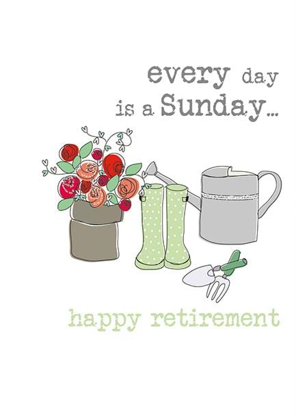 Every Day Is Sunday Retirement Card