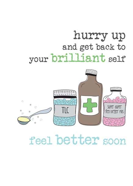 Brilliant Self Get Well Soon Card