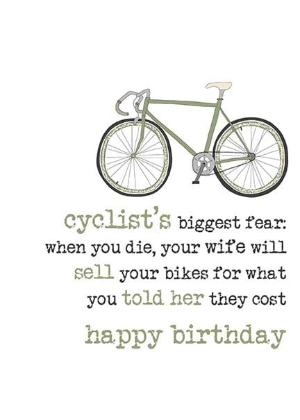 Cyclist's Biggest Fear Birthday Card
