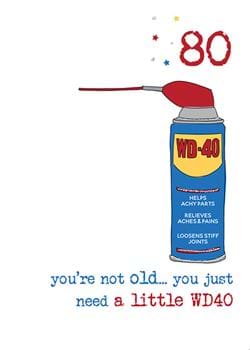 You're Not Old 80th Birthday Card
