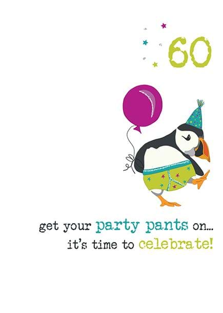 Party Pants 60th Birthday Card