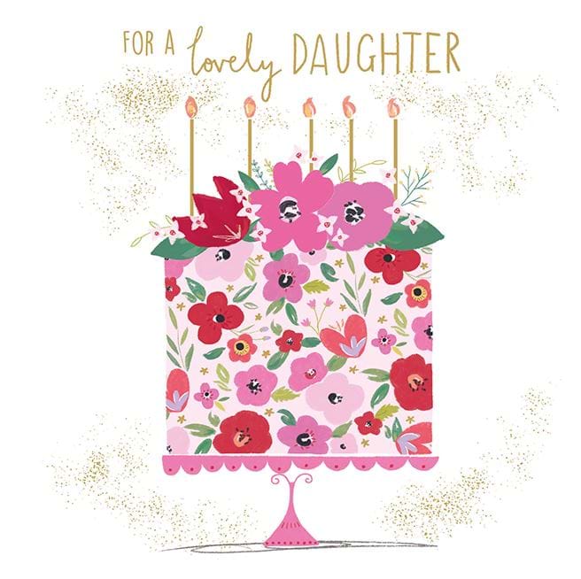 Floral Cake Daughter Birthday Card