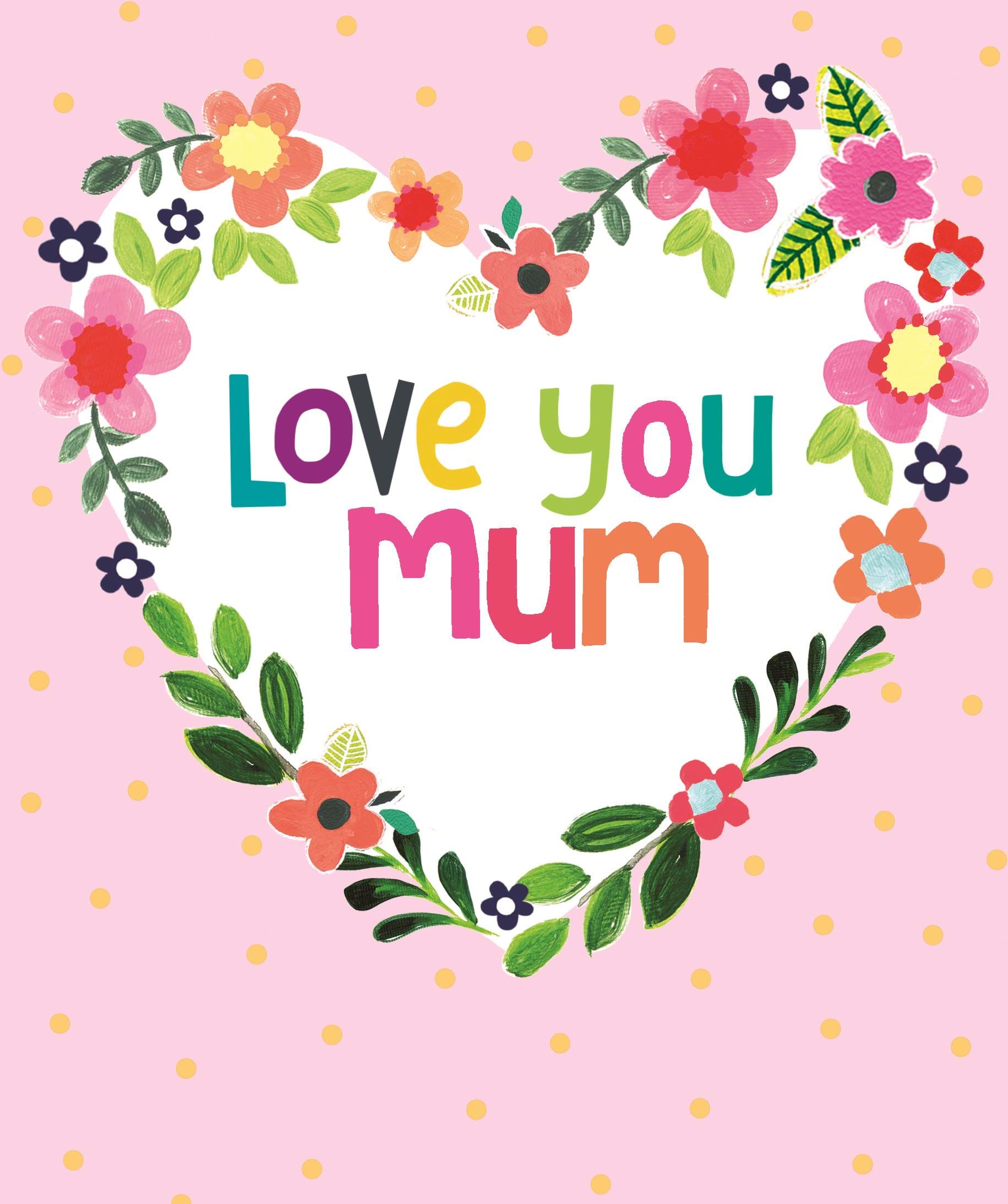 Love you Mother's Day Card