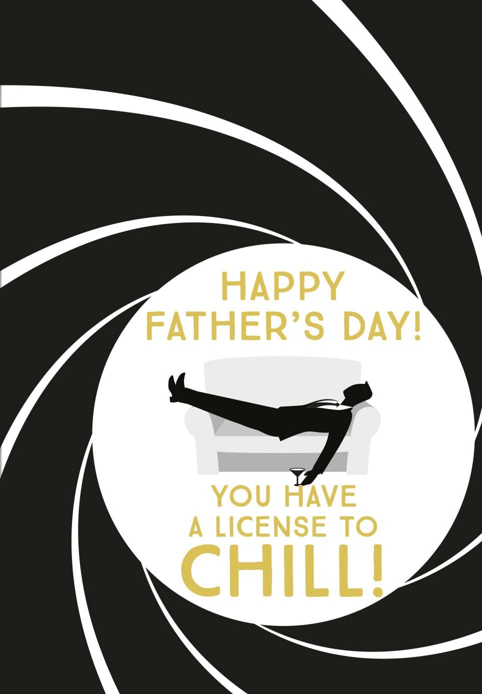 License to Chill Father's Day Card