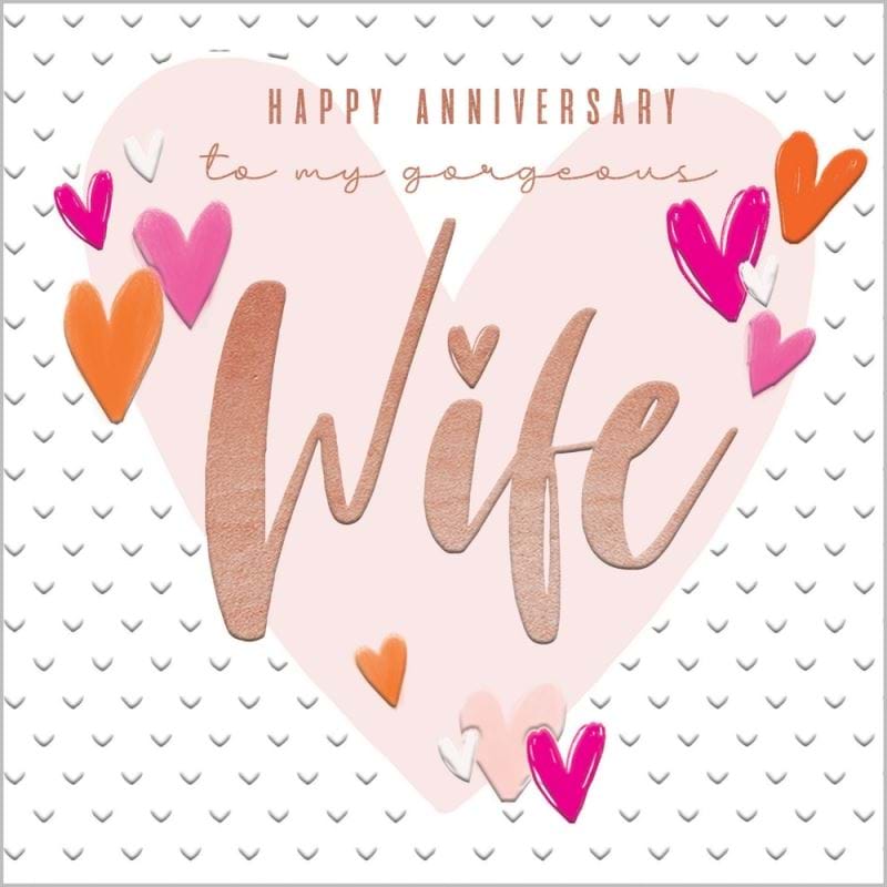 To My Gorgeous Wife Anniversary Card