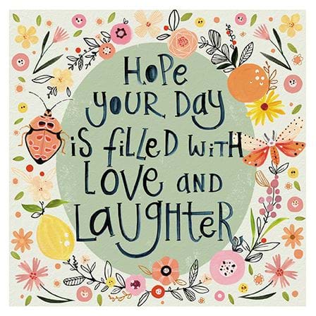 Love and Laughter Birthday Card
