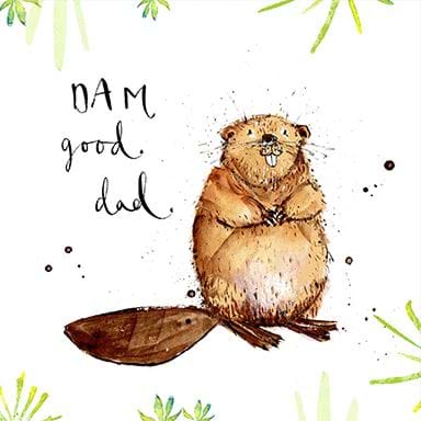 Dam Good Dad Greeting card