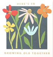 Growing Old Together Anniversary Card