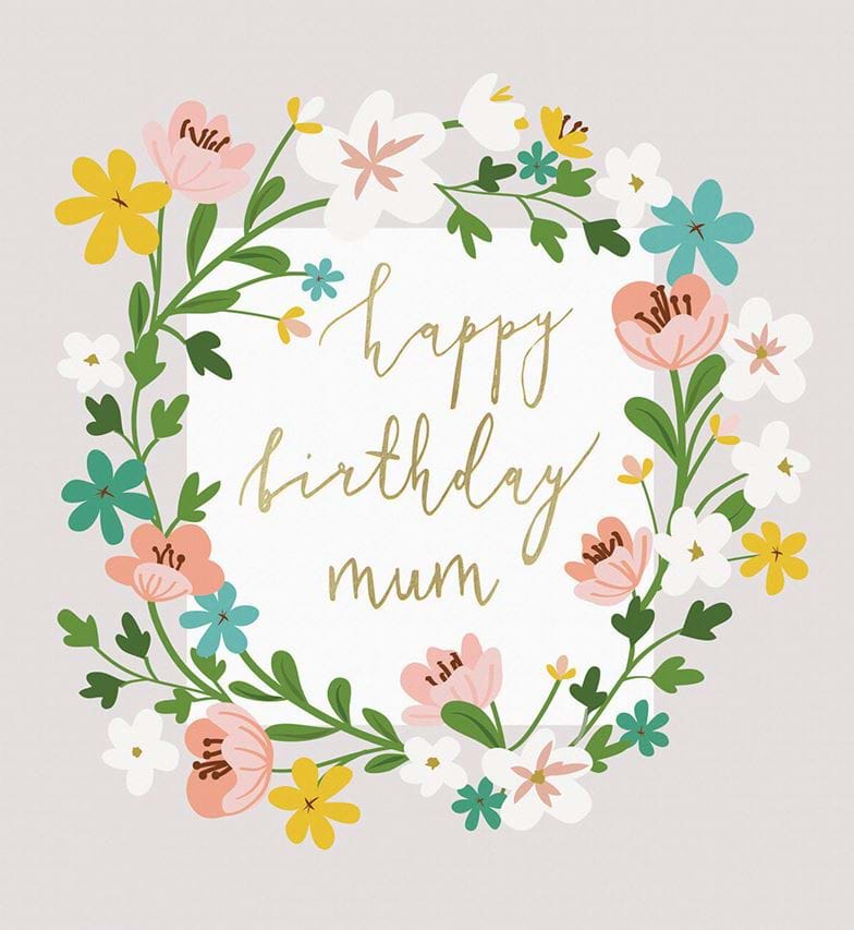 Flower Wreath Mum Birthday Card