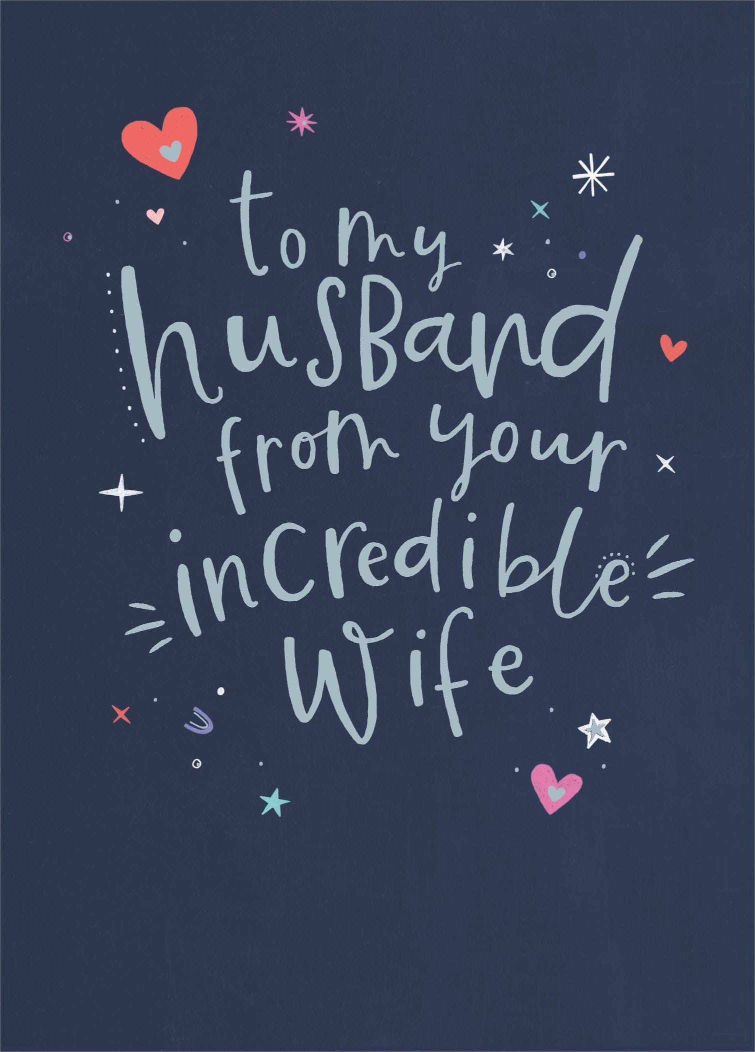 From Your Incredible Wife Husband Birthday Card