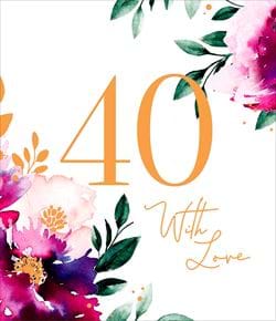 With Love 40th Birthday Card