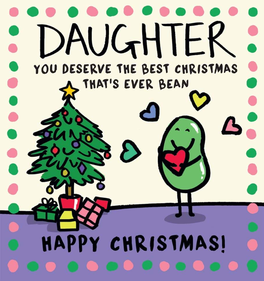 Deserve the Best Daughter Christmas Card