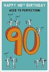 Aged To Perfection 90th Birthday Card