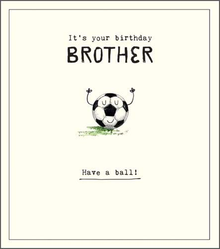 Have a Ball Brother Birthday Card