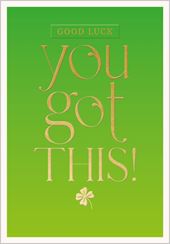 You Got This Good Luck Card