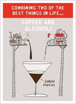 Coffee and Alcohol Birthday Card