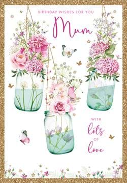 Flower Jars Mum Birthday Card