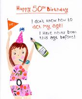 Act My Age 50th Birthday Card