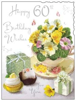 Flowers and Cake 60th Birthday Card