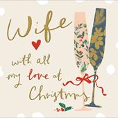 All My Love Wife Christmas Card