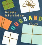 Presents Husband Birthday Card