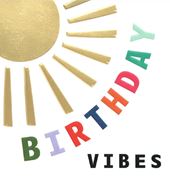 Vibes Birthday Card