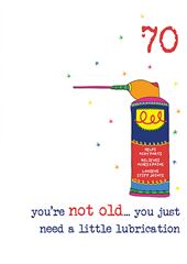 You're Not Old 70th Birthday Card