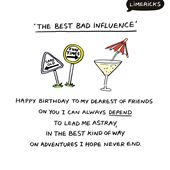 The Best Bad Influence Birthday Card
