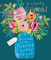 I'd Pick You Friend Birthday Card