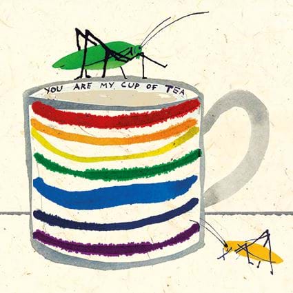 You Are My Cup Of Tea Greeting Card