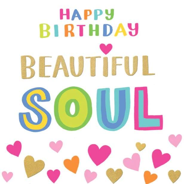 Beautiful Soul Birthday Card