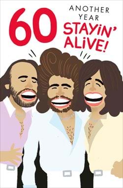 Stayin' Alive 60th Birthday Card