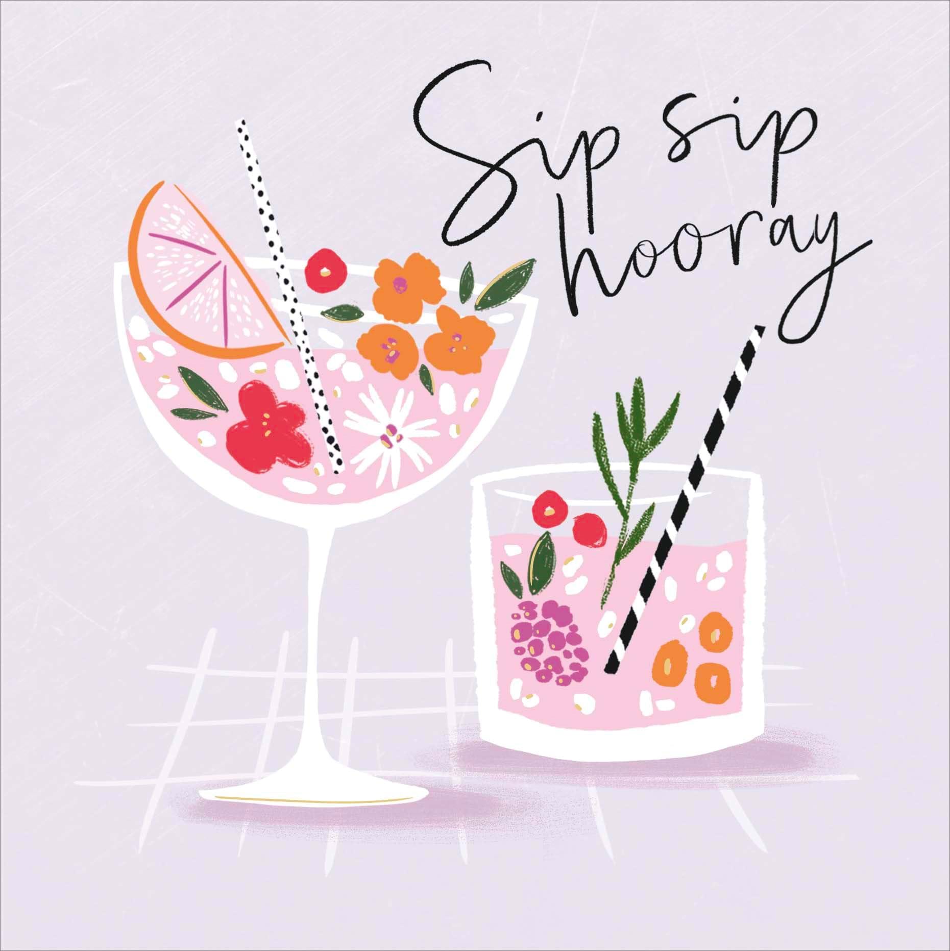 Sip Sip Hooray Birthday Card
