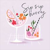 Sip Sip Hooray Birthday Card
