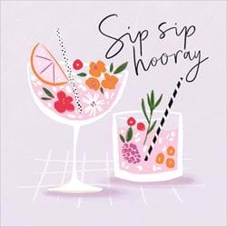 Sip Sip Hooray Birthday Card