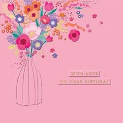 Flowers With Love Birthday Card